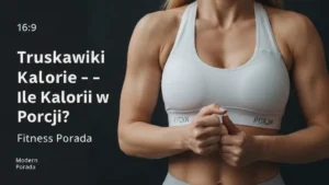 Truskawki Kalorie - Ile Kalorii w Porcji? Fitness Porada - ilustracja